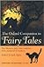 The Oxford Companion to Fairy Tales by Jack D. Zipes