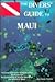 The Diver's Guide to Maui