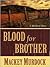 Blood For Brother: A Bonnet For Bess (Five Star First Edition Westerns)