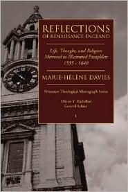 Reflections of Renaissance England: Life, Thought, and Religion Mirrored in Illustrated Pamphlets, 1535-1640 (Princeton Theological Monograph)