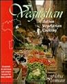 Vegitalian: Italian Vegetarian Cooking Vegitalian: Italian Vegetarian Cooking