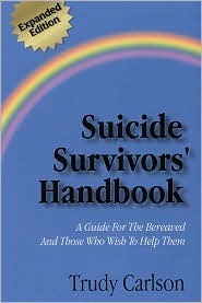 Suicide Survivors' Handbook - Expanded Edition