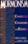 Mormonism: Changes, Contradictions, and Errors (Paperback)