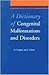 A Dictionary of Congenital Malformations and Disorders (Medical Dictionaries)