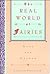 The Real World of Fairies (Quest Book)