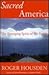 Sacred America: The Emergin...