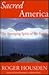 Sacred America: The Emerging Spirit of the People