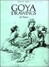 Goya Drawings: 44 Plates by Francisco Goya