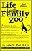 Life in the Family Zoo