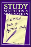 Study Methods & Motivation: A Practical Guide to Effective Study (Paperback)
