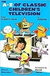 The A-Z of Classic Children's Television by Simon Sheridan