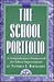The School Portfolio: A Comprehensive Framework for School Improvement (The Leadership & Management Series, 6)