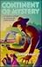 Continent of Mystery: A The...
