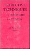 Projective Techniques for Adolescents and Children