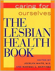 The Lesbian Health Book: Caring for Ourselves (Paperback)