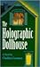 The Holographic Dollhouse (Merrywell Trilogy, Part 2)