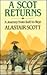 A Scot Returns (CH) by Alastair Scott