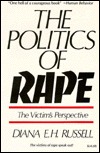 The Politics of Rape: The Victim's Perspective (Paperback)