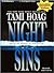 Night Sins by Tami Hoag Night Sins by Tami Hoag