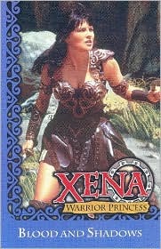 Xena Warrior Princess: Blood and Shadows (Paperback)