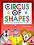 Circus of Shapes by Kent Salisbury