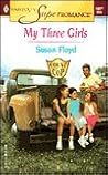 My Three Girls : Count on a Cop (Harlequin Superromance No. 1097)