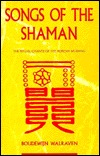 Songs of the Shaman: The Ritual Chants of the Korean Mudang (Hardcover)