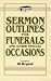 Sermon Outlines for Funeral...