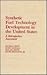 Synthetic Fuel Technology Development in the United States: A Retrospective Assessment