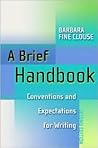 A Brief Handbook: Conventions and Expectations for Writing (2nd Edition)