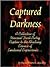 Captured Darkness