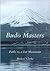 Budo Masters: Paths to a Fa...
