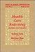 Health Care Rationing: Dilemma and Paradox (SERIES ON NURSING ADMINISTRATION)