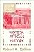 Western African History (Selected Course Outlines and Reading Lists from American Col)