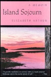 Island Sojourn: A Memoir (Graywolf Memoir Series)