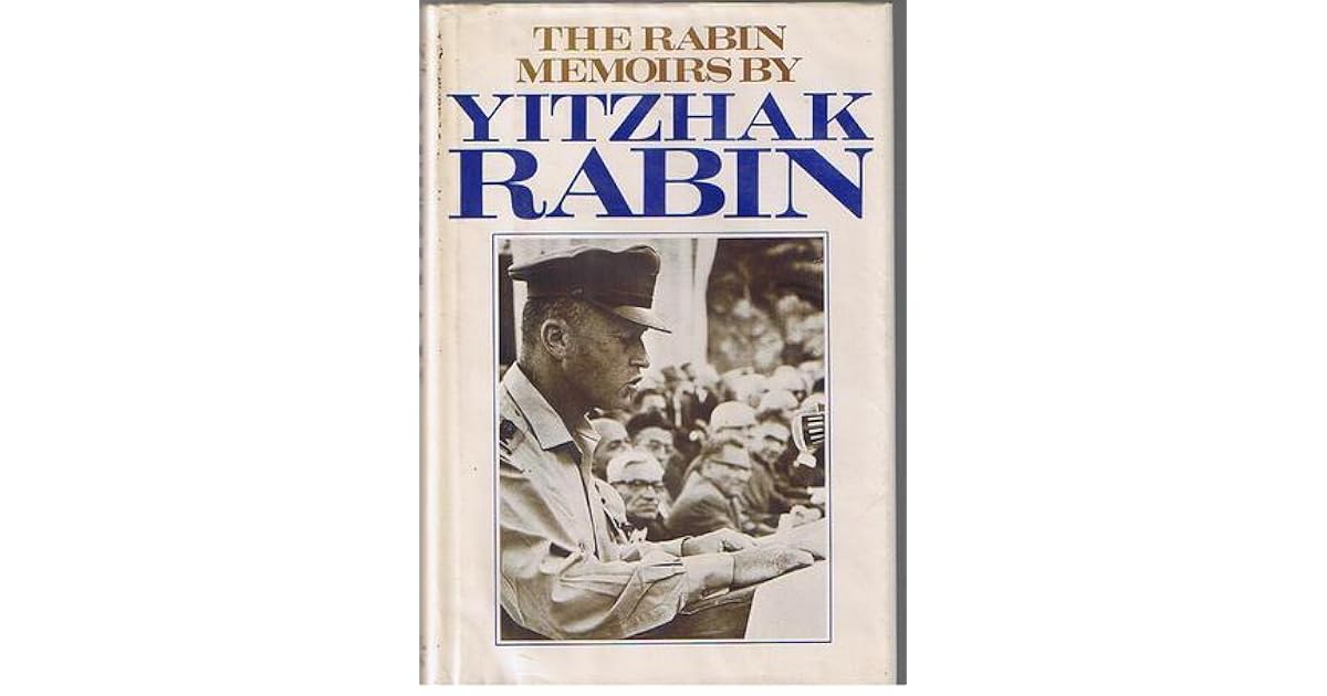 The Rabin Memoirs by Yitzhak Rabin