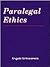 Paralegal Ethics (Paralegal...