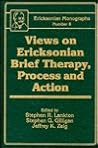 Views On Ericksonian Brief Therapy (Ericksonian Monographs)