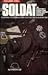 Soldat: The Ww II German Army Combat Uniform Collector's Handbook, Equipping the German Army Foot Soldier in Europe 1943: 002