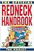 The Official Redneck Handbook by Bo Whaley