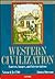 Western Civilization: Sources, Images, and Interpretations : To 1700