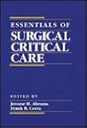 Essentials of Surgical Critical Care