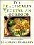The Practically Vegetarian Cookbook by Josceline Dimbleby