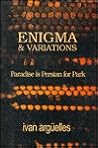 Enigma & Variations: Paradise Is Persian for Park