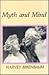 Myth and Mind by Harvey Birenbaum