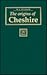 The Origins of Cheshire