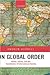 On Global Order: Power, Values, and the Constitution on International Society