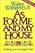 As for Me and My House, Crafting your marriage to last by Walter Wangerin Jr.