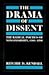 The Drama of Dissent: The Radical Poetics of Nonconformity, 1380-1590