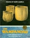 The Wampanoag (Indians of North America)
